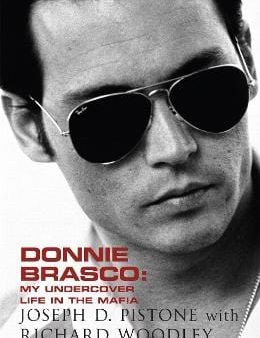 Joseph D Pistone: Donnie Brasco [2006] paperback Online