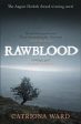 Catriona Ward: Rawblood [2021] paperback Sale